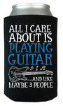 All I Care About is Playing Guitar - Can Cooler