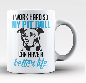 products/jun15-048-work-hard-pit-bull-better-life-front_1024x1024_a519f799-584e-494f-ae12-2d20d6540bc3.jpg
